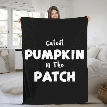 Discover Cutest Pumpkin In The Patch Fleece Blankets