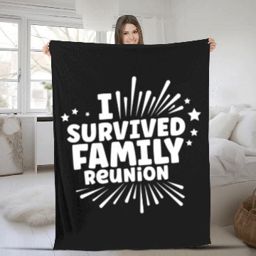 Discover I Survived Family Reunion Gathering Families Fleece Blankets