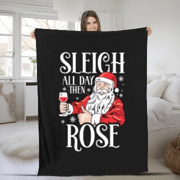 Discover Christmas Sleigh All Day Then Rose Funny Santa Fleece Blankets