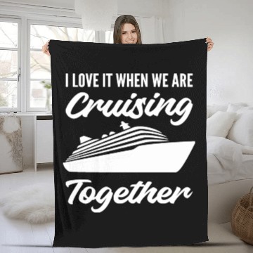 Discover Cruising Together Husband and Wife Gift Fleece Blankets