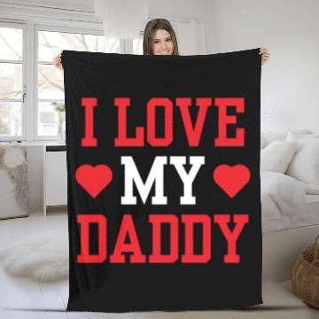 Discover I Love My Daddy Father's Day Father Dad Sayings Fleece Blankets