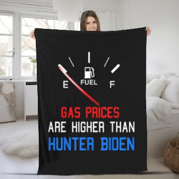 Discover Joe Biden Gas Prices Are Higher Fleece Blankets
