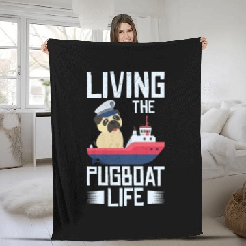 Discover Tugboat Pugboat Life Sailing Pug Owner Boat Fleece Blankets