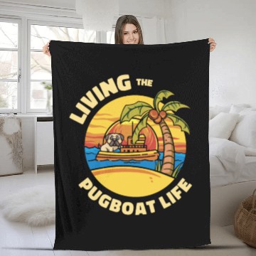 Discover Tugboat Pugboat Life Sailing Pug Owner Boat Fleece Blankets