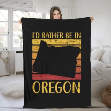 Discover I'd Rather Be In Oregon USA America Oregonians Fleece Blankets