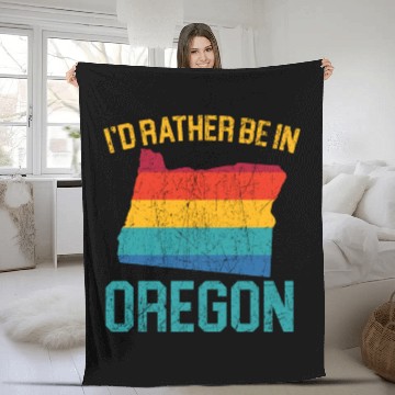 Discover I'd Rather Be In Oregon USA America Oregonians Fleece Blankets