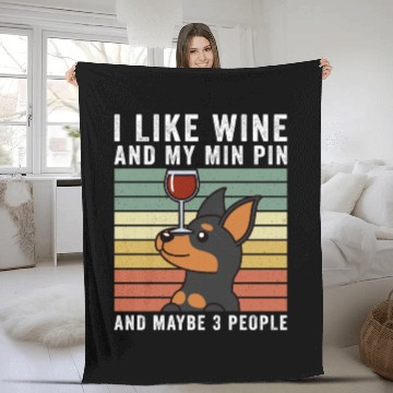 Discover I Like Wine And My Miniature Pinscher Fleece Blankets