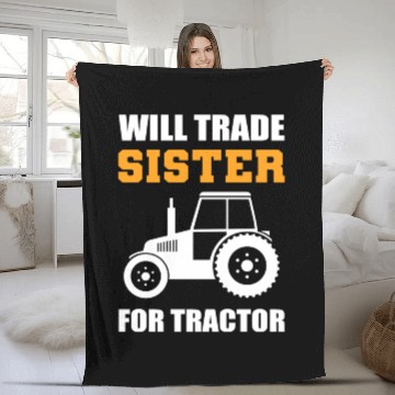 Discover Will Trade Sister Tractor Driver Gift Fleece Blankets