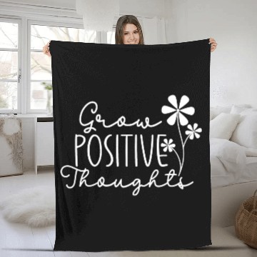 Discover Grow Positive Thoughts Fleece Blankets