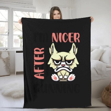 Discover I'm Nicer After Running Fleece Blankets
