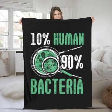 Discover 10% Human 90% Bacteria Biologist Science Biology Fleece Blankets