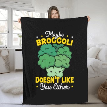 Discover Maybe Broccoli Doesn't Like You Either Vegetable Fleece Blankets