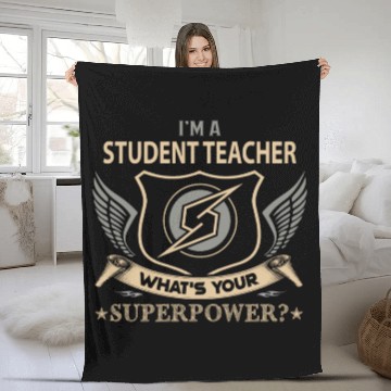 Discover Student Teacher Fleece Blankets - Superpower Job Gift Item
