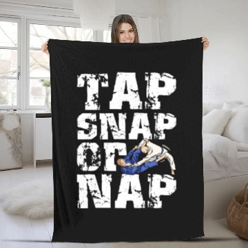 Discover Tap Snap Or Nap - BJJ Brazilian Jiu Jitsu Fleece Blankets