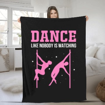 Discover Dance Like Nobody Is Watching Pole Dancing Fleece Blankets
