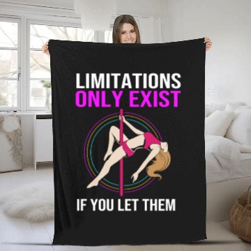 Discover Limitations Only Exist If You Let Them Pole Dancer Fleece Blankets