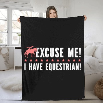 Discover Horse Vaulter Excuse Me I Have Equestrian Fleece Blankets