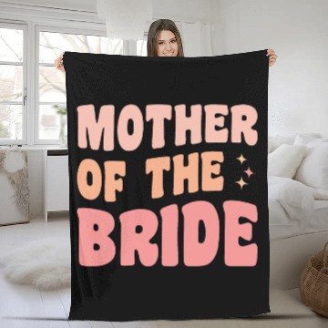 Discover Mother Of The Bride Bridal Party Fleece Blankets