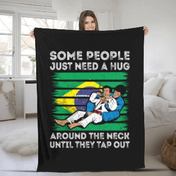Discover Some People Just Need A Hug Tap Out BJJ Brazilian Fleece Blankets