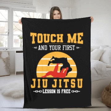 Discover Touch Me and Your First Jiu Jitsu Lesson is Free Fleece Blankets