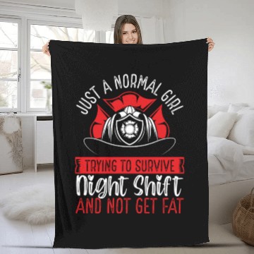 Discover Night Shift Firefighter Normal Girl Volunteer Fleece Blankets