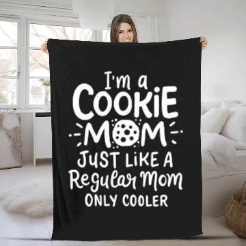 Discover Cookie Mom Regular Mom Only Cooler Mother's Day Fleece Blankets