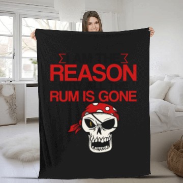 Discover I Am The Reason Why All The Rum Is Gone 2 Fleece Blankets