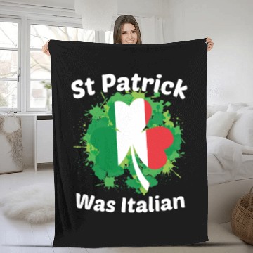 Discover St Patrick Was Italian St Patrick s Day Fleece Blankets