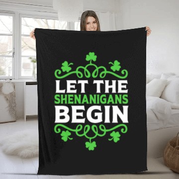 Discover Funny St Patricks Day Let The Shenanigans Begin Fleece Blankets