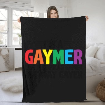 Discover I'm A Gaymer, Like A Regular Gamer But Way Gayer Fleece Blankets