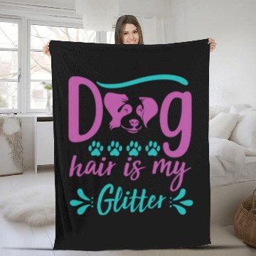Discover dog hair is my glitter Fleece Blankets