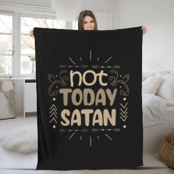 Discover Christianity Not Today Satan Christian Gift Ideas Fleece Blankets