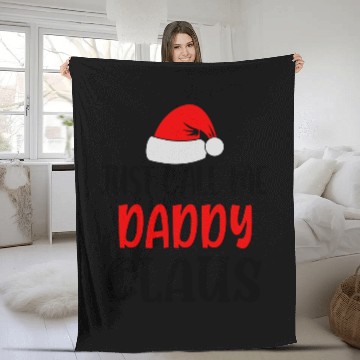 Discover Just call me daddy claus Fleece Blankets