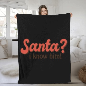 Discover Santa I know him Fleece Blankets