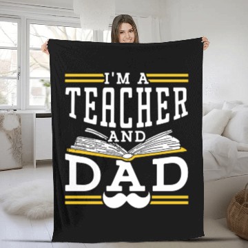 Discover I'm A Teacher And Dad Homeschooling Homeschool Fleece Blankets
