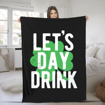 Discover St. Patrick's Day Let's Day Drink Four Leaf Fleece Blankets
