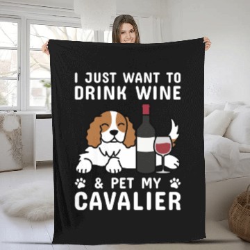 Discover Drink Wine Cavalier King Charles Spaniel Fleece Blankets