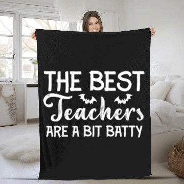 Discover The Best Teachers Are A Bit Batty Halloween Bat Te Fleece Blankets