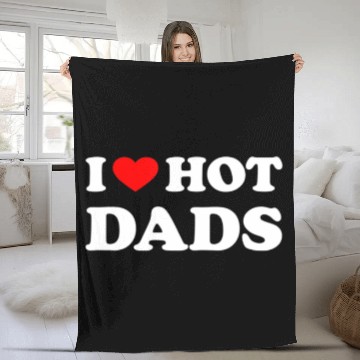 Discover I Love Hot Dads Fleece Blankets