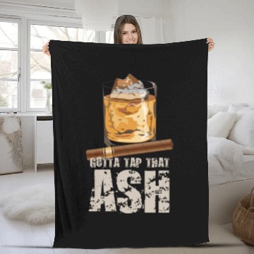 Discover Tap That Ash Cigar Whiskey Lover Fleece Blankets