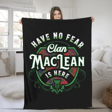 Discover Funny Scottish Clan MacLean Tartan Have No Fear Fleece Blankets