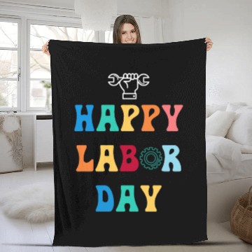 Discover Happy Labor Day For Men Women Kids Fleece Blankets