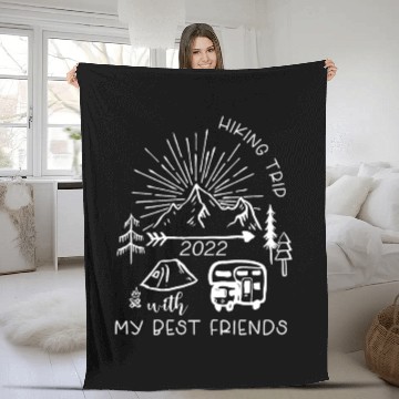 Discover Hiking trip with my best friends 2022, travel Fleece Blankets