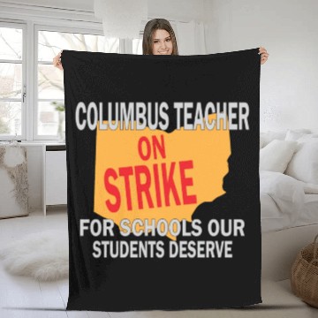 Discover Columbus Ohio Schools Teacher Strike Fleece Blankets