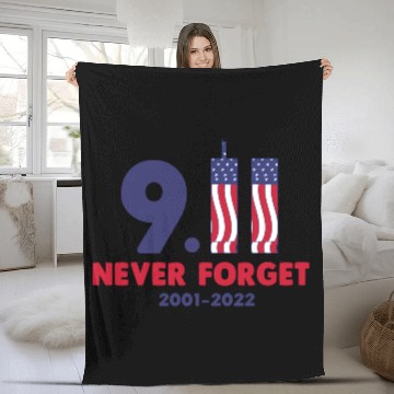 Discover 911 Never Forget 2001-2022 Patriot day Fleece Blankets