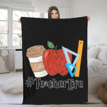 Discover Teacher Life Fleece Blankets, Teacher