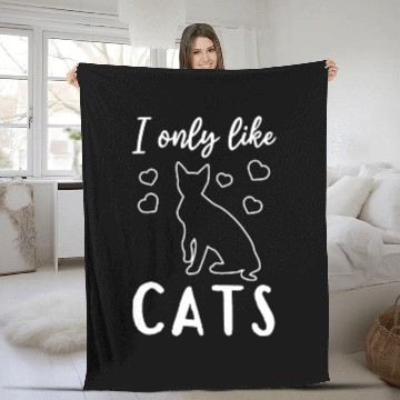 Discover Cat Lover House Cat Lover - I only like cats - Cat Fleece Blankets