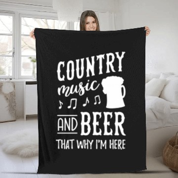 Discover Country music and beer thats why im here Fleece Blankets