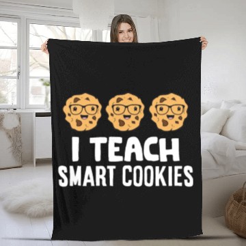 Discover Funny Science Teacher Lover I Teach Smart Cookies Fleece Blankets