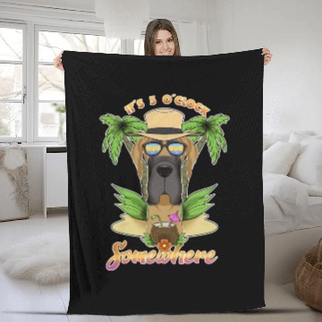 Discover It Is 5 O Clock Somewhere Drinking Great Dane Fleece Blankets